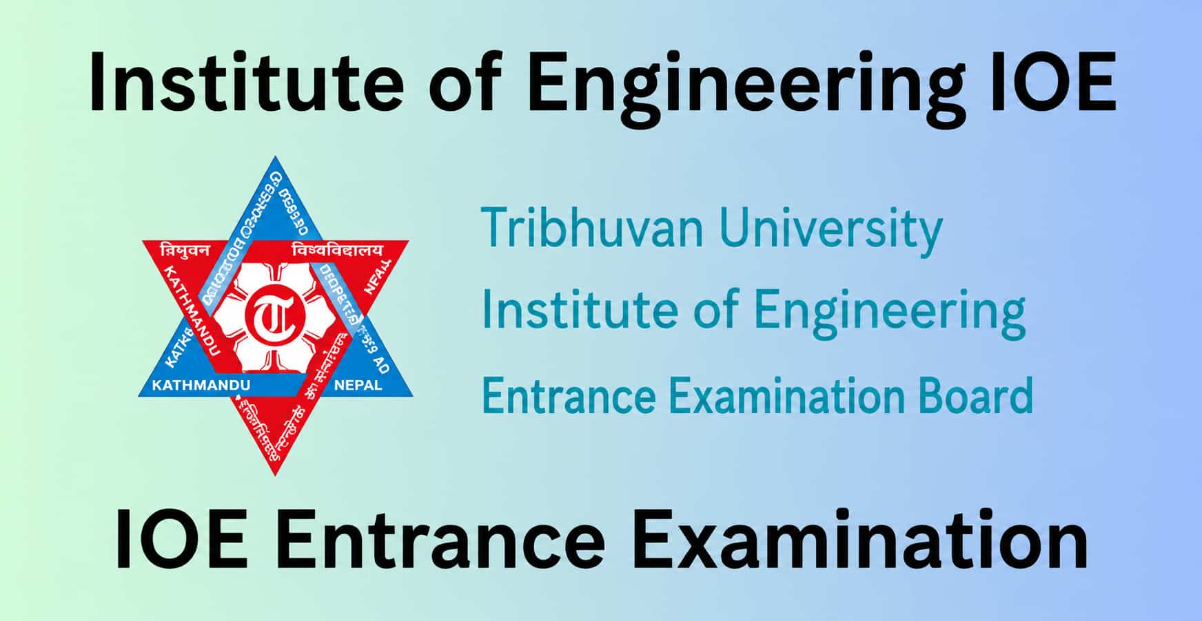 ioe entrance exam notice